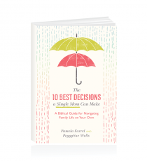 10 Best Decisions A Single Mom Can Make